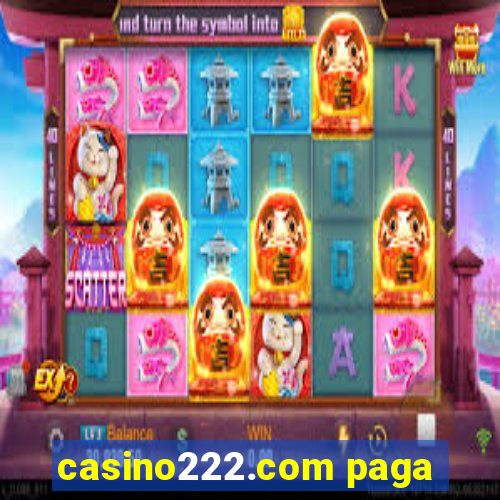 casino222.com paga